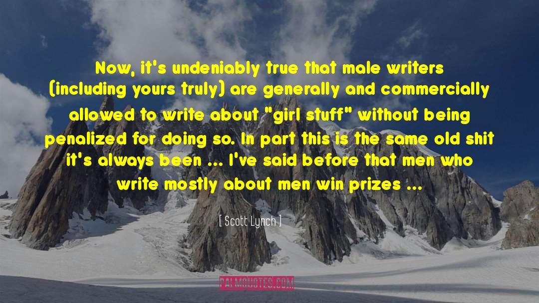 Women Who Write quotes by Scott Lynch