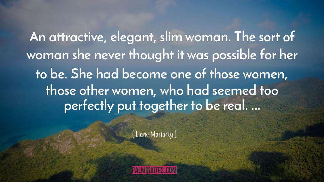 Women Who Write quotes by Liane Moriarty