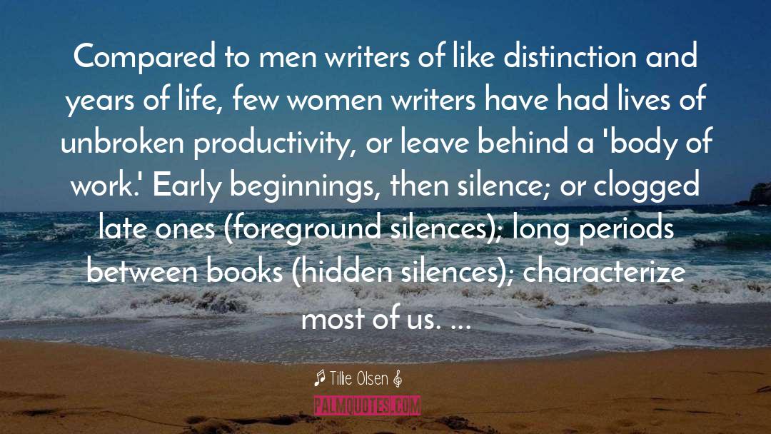 Women Writers quotes by Tillie Olsen