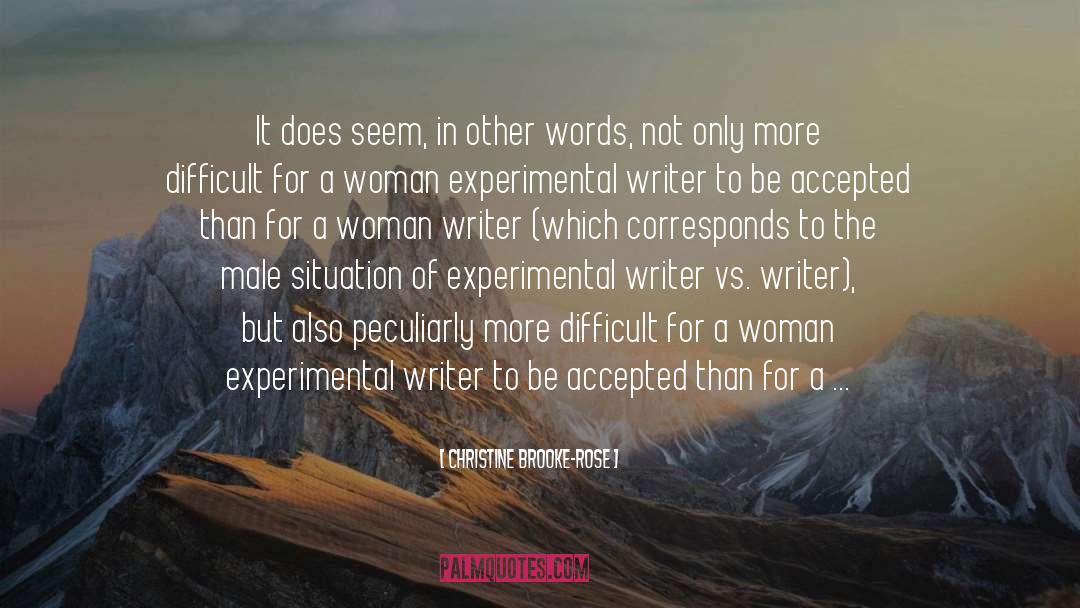 Women Writers quotes by Christine Brooke-Rose