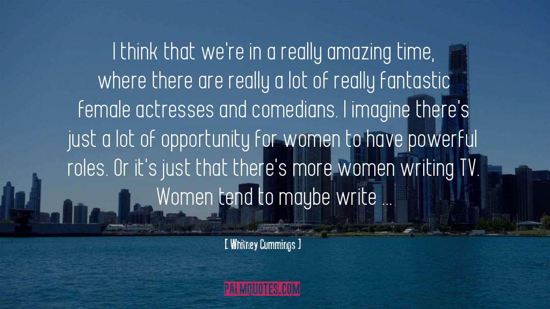 Women Writing quotes by Whitney Cummings