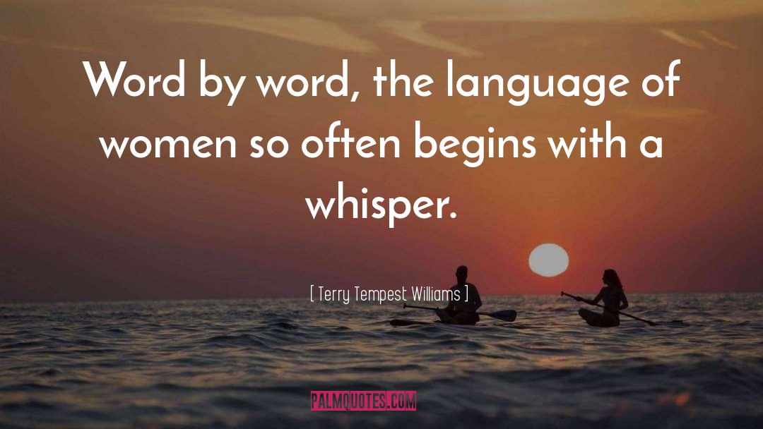 Women Writing quotes by Terry Tempest Williams