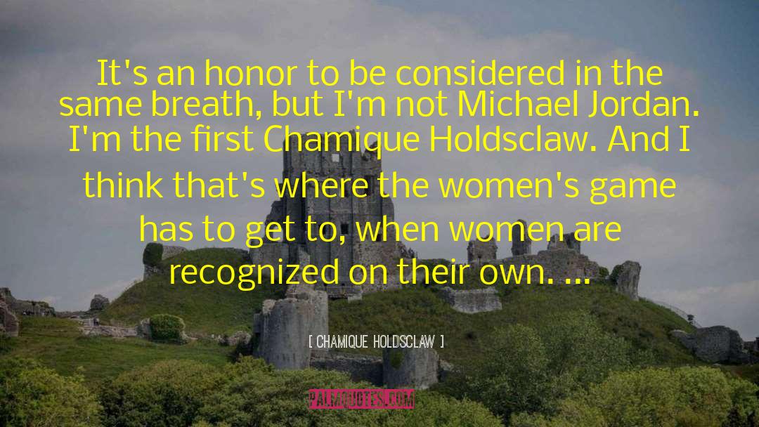 Womens Empowerment quotes by Chamique Holdsclaw