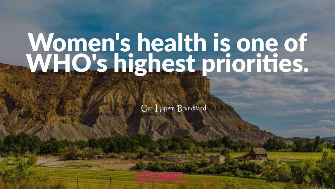Womens Health quotes by Gro Harlem Brundtland