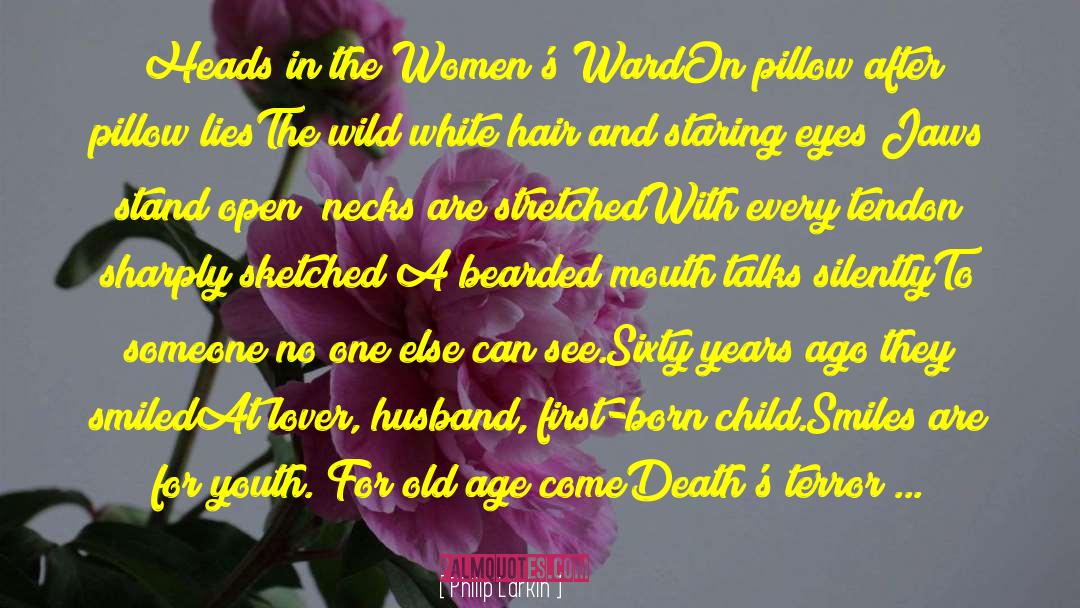 Womens Healthcare quotes by Philip Larkin