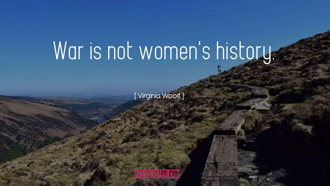 Womens History quotes by Virginia Woolf