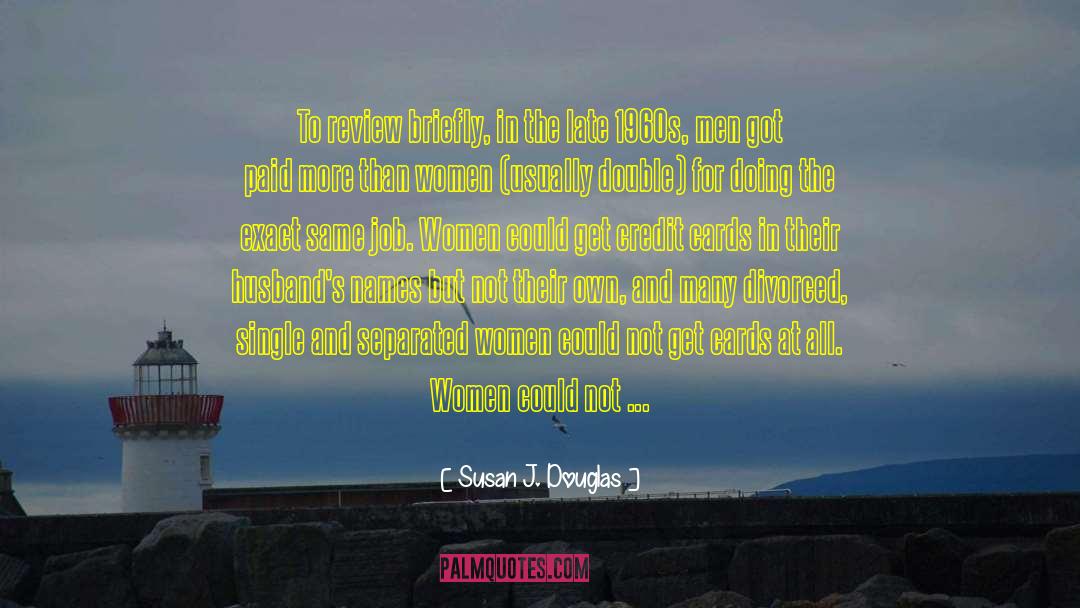 Womens March quotes by Susan J. Douglas