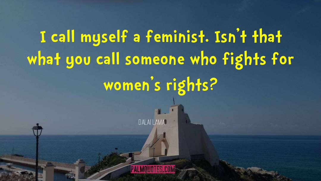 Womens Rights Abigail Adams quotes by Dalai Lama