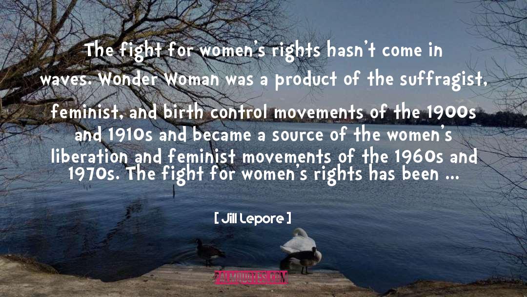 Womens Rights quotes by Jill Lepore