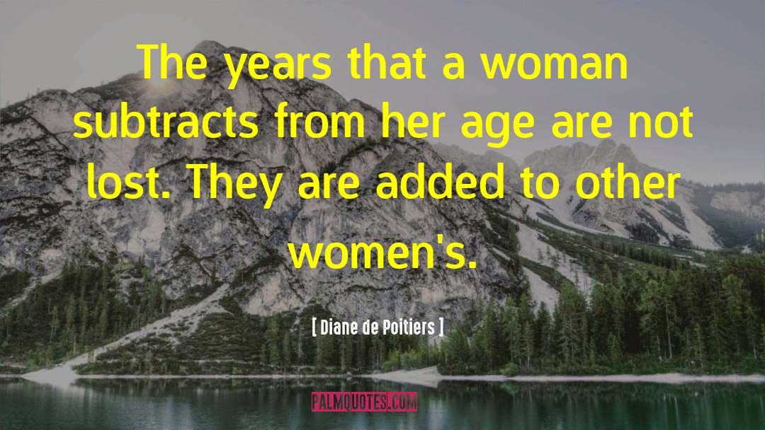 Womens Studies quotes by Diane De Poitiers