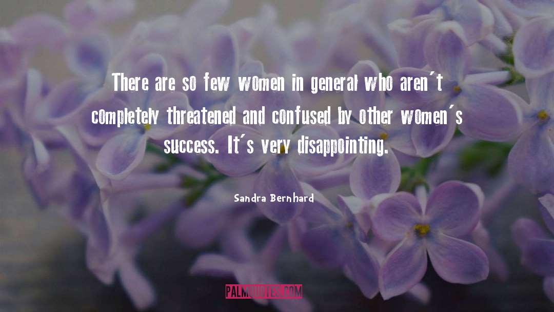 Womens Success quotes by Sandra Bernhard