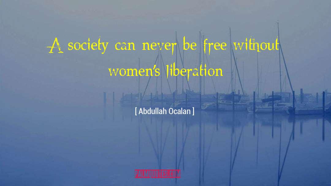 Womens Suffrage Activists quotes by Abdullah Ocalan