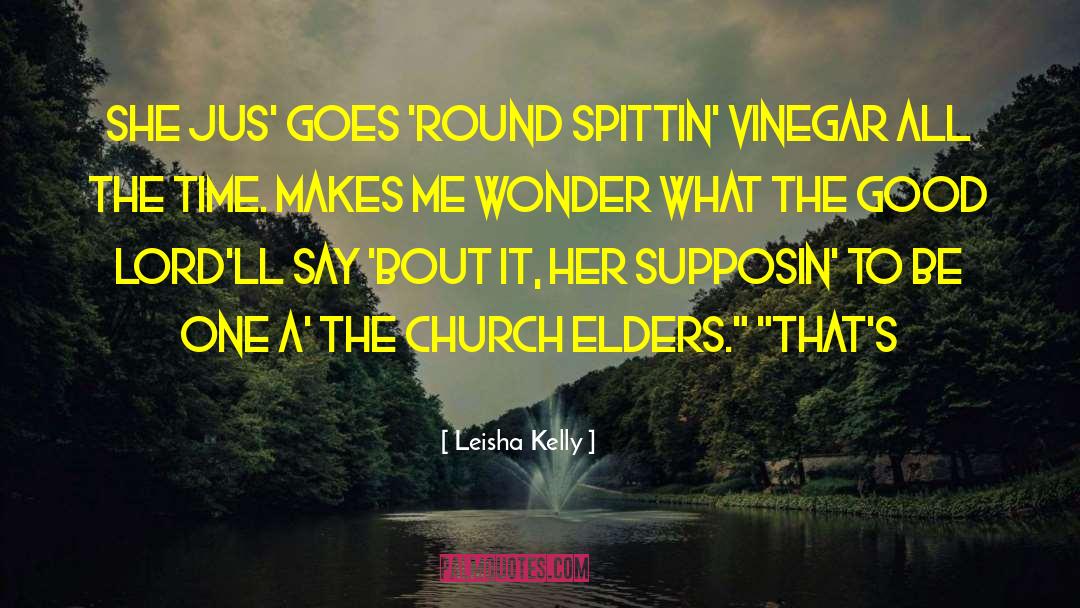 Womersley Vinegar quotes by Leisha Kelly