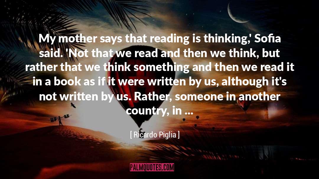 Wonder Of Books quotes by Ricardo Piglia