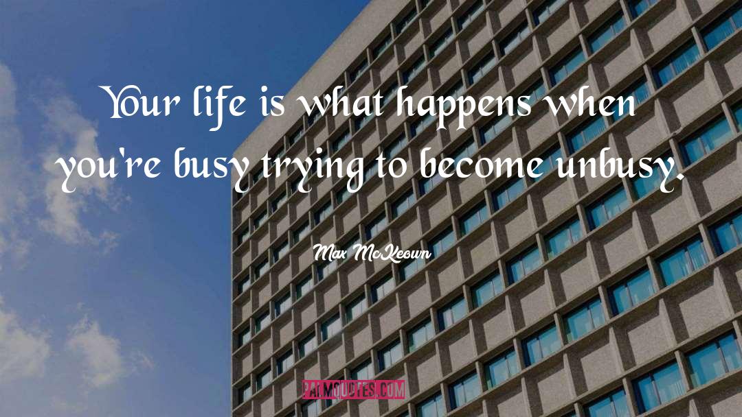 Wonder Of Life quotes by Max McKeown