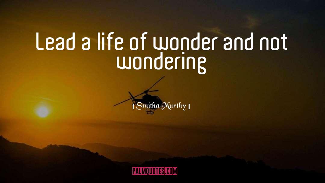 Wonder quotes by Smitha Murthy