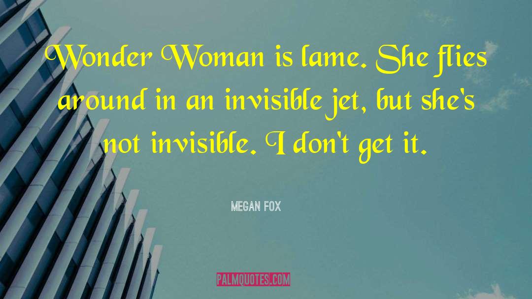 Wonder Woman quotes by Megan Fox