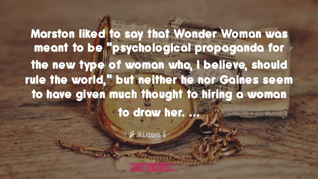 Wonder Woman quotes by Jill Lepore
