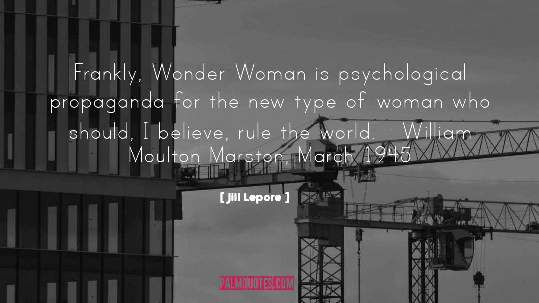 Wonder Woman quotes by Jill Lepore