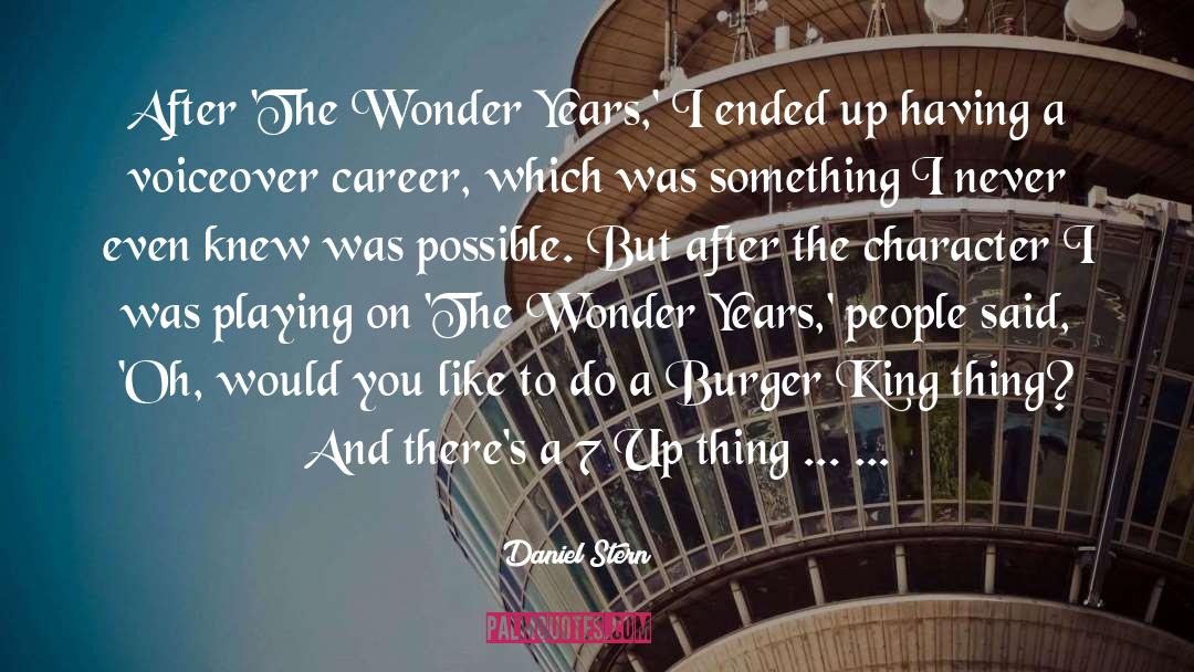 Wonder Years quotes by Daniel Stern