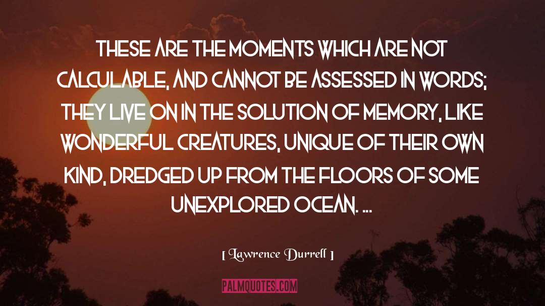 Wonderful Creation quotes by Lawrence Durrell