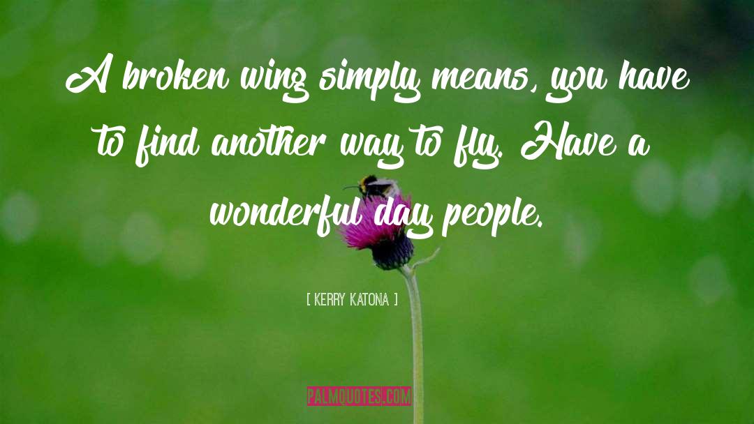 Wonderful Day quotes by Kerry Katona