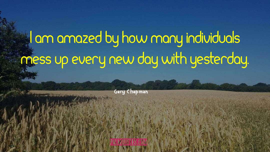 Wonderful Day quotes by Gary Chapman