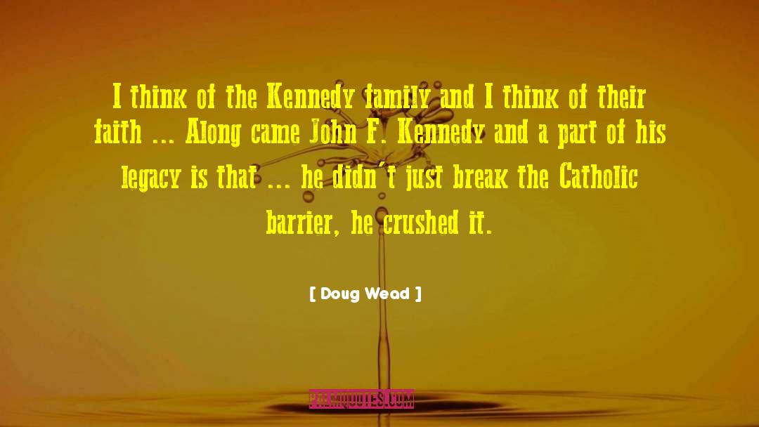 Wonderful Family quotes by Doug Wead