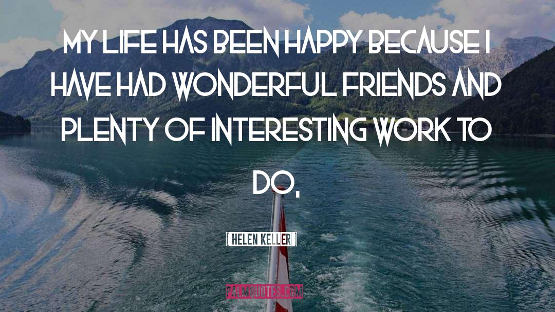 Wonderful Friends quotes by Helen Keller