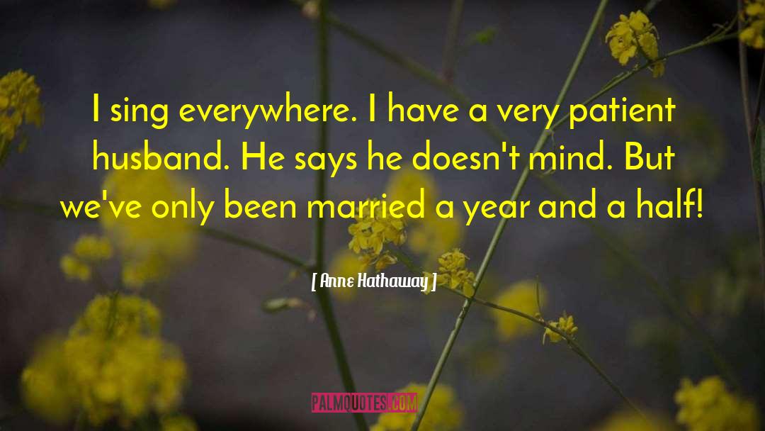 Wonderful Husband quotes by Anne Hathaway