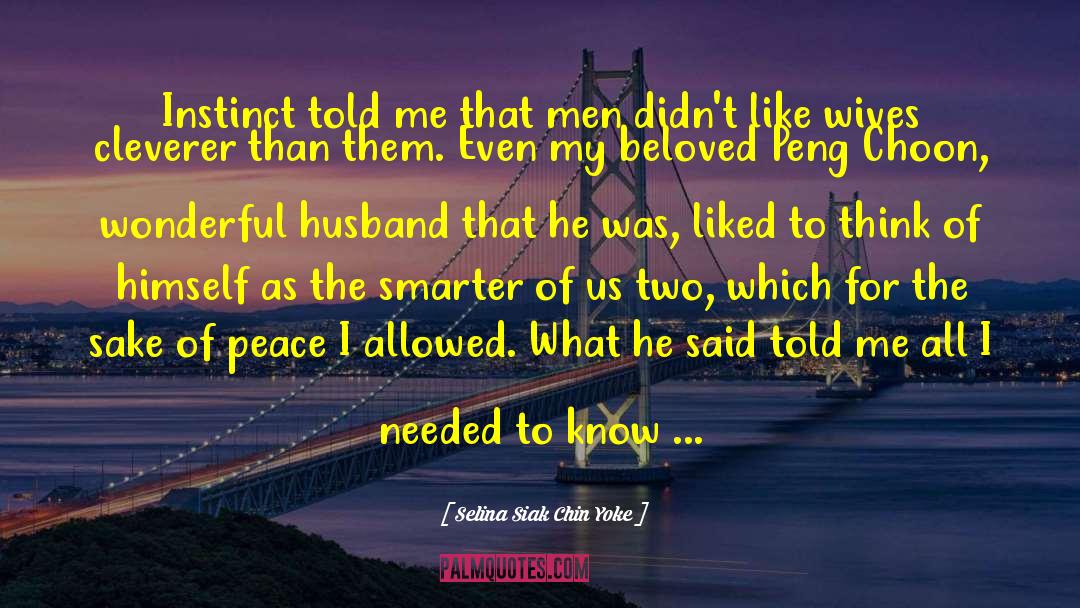 Wonderful Husband quotes by Selina Siak Chin Yoke