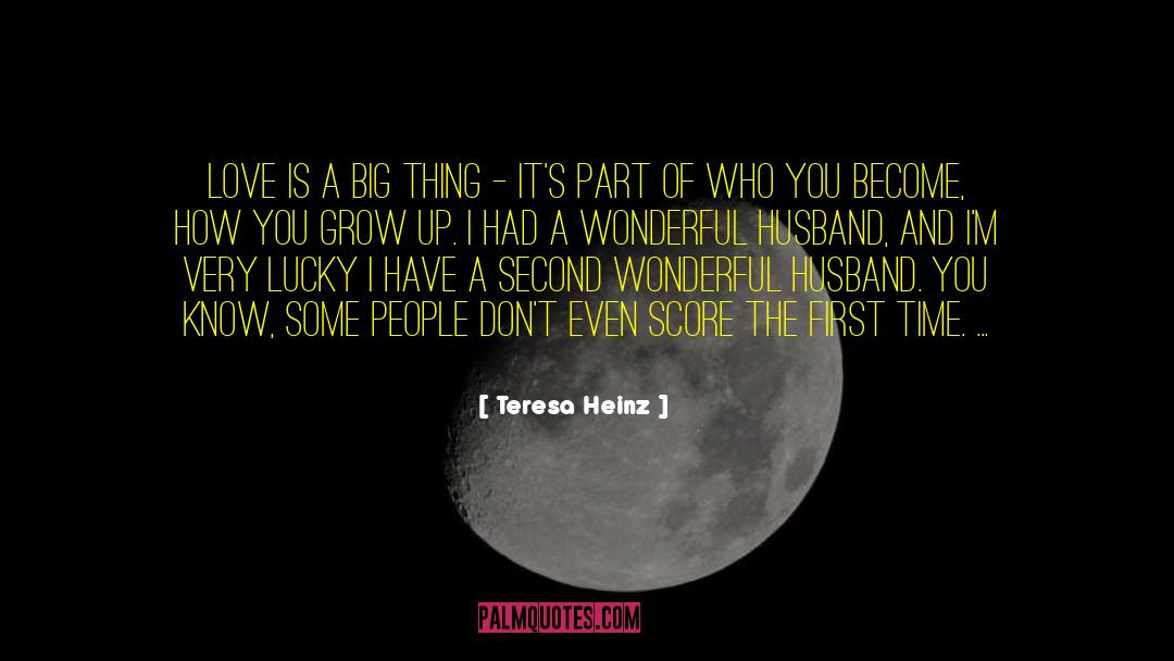 Wonderful Husband quotes by Teresa Heinz