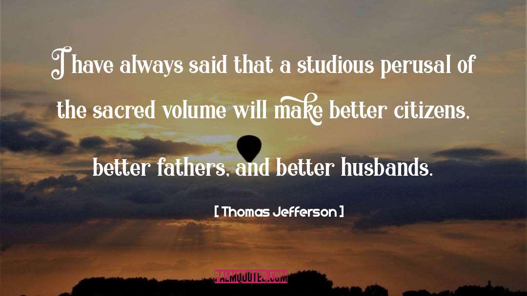 Wonderful Husbands quotes by Thomas Jefferson