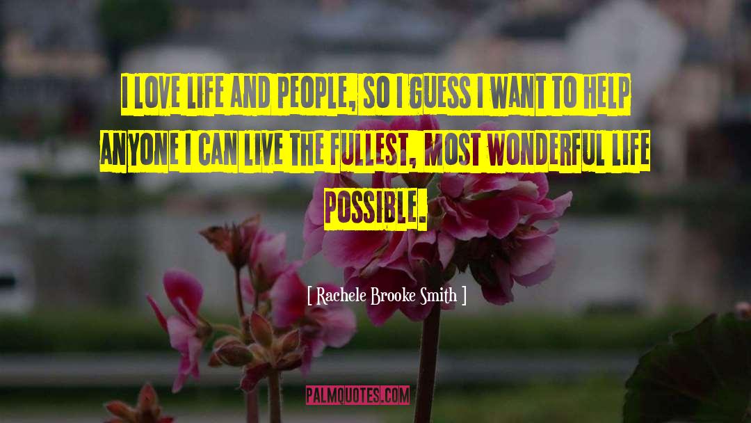 Wonderful Life quotes by Rachele Brooke Smith