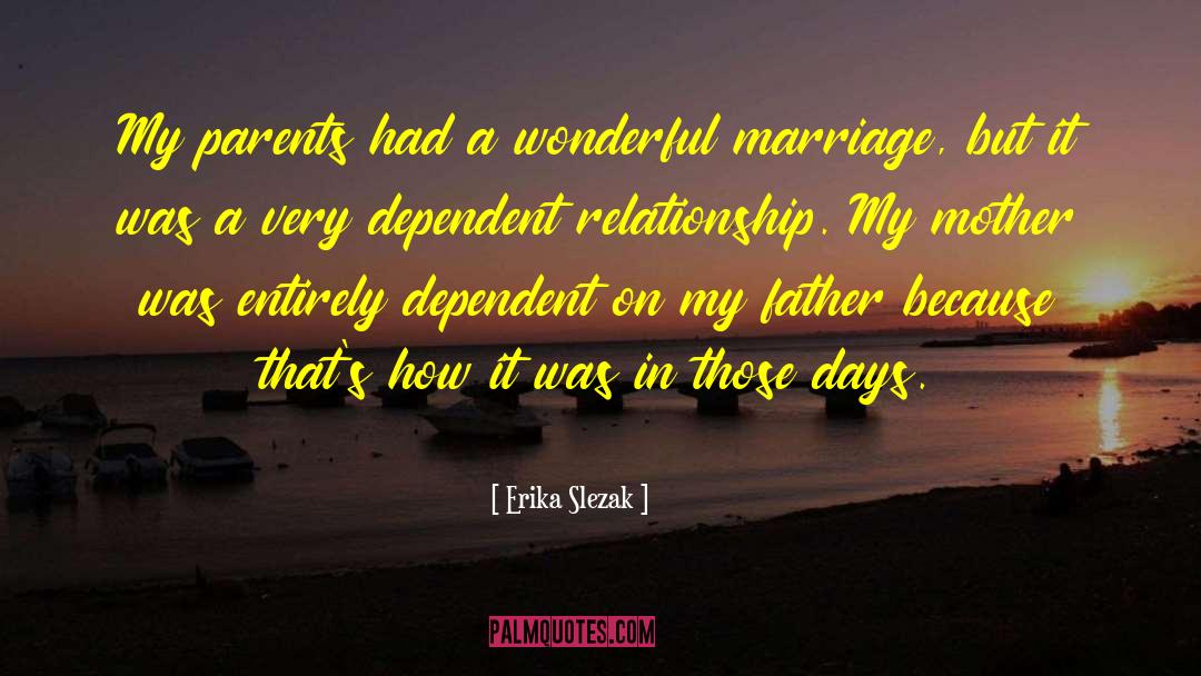 Wonderful Marriage quotes by Erika Slezak