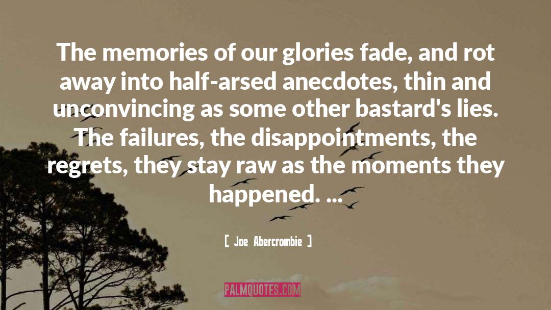 Wonderful Memories quotes by Joe Abercrombie