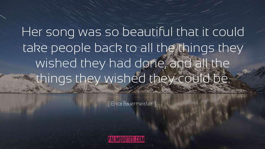 Wonderful Memories quotes by Erica Bauermeister