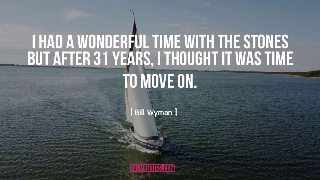 Wonderful Memories quotes by Bill Wyman