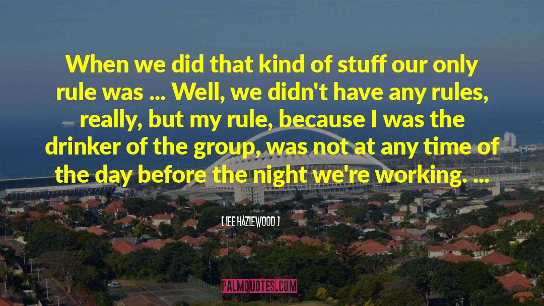 Wonderful Night quotes by Lee Hazlewood