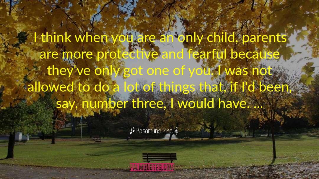 Wonderful Parents quotes by Rosamund Pike