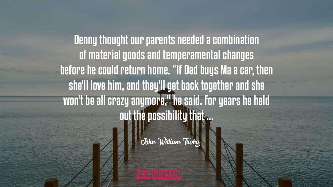 Wonderful Parents quotes by John William Tuohy