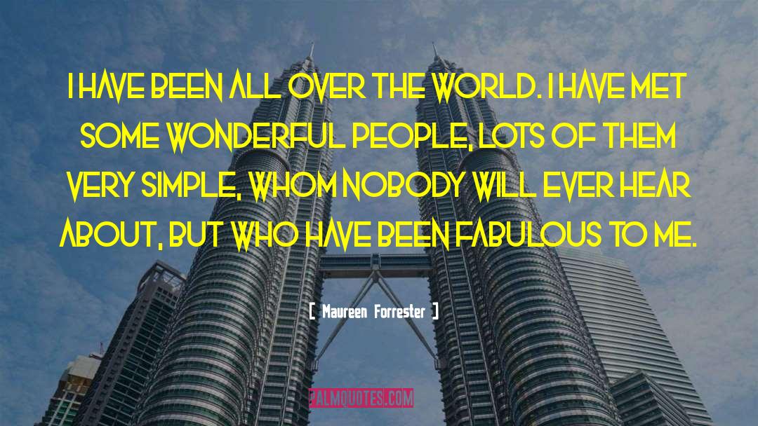 Wonderful People quotes by Maureen Forrester