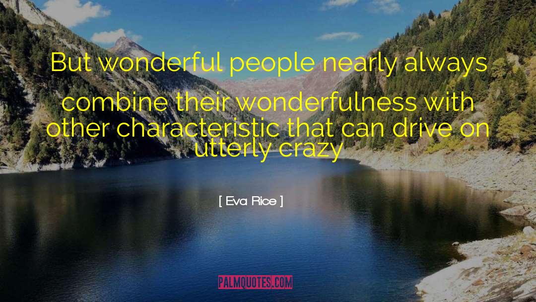 Wonderful People quotes by Eva Rice
