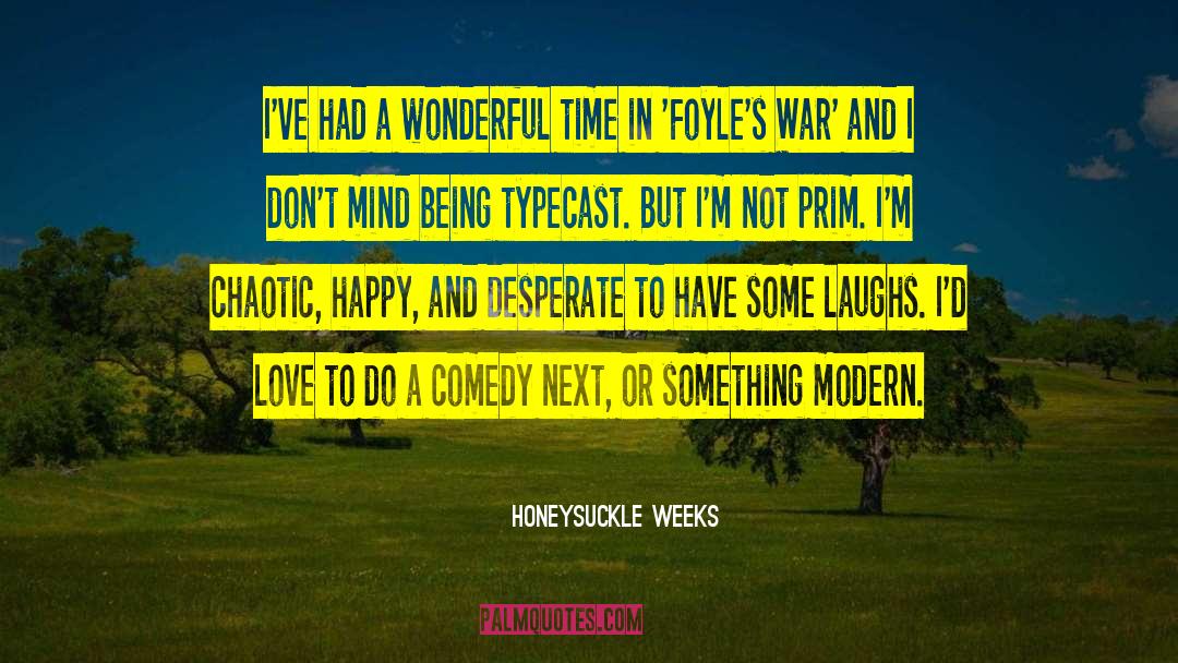 Wonderful Time quotes by Honeysuckle Weeks