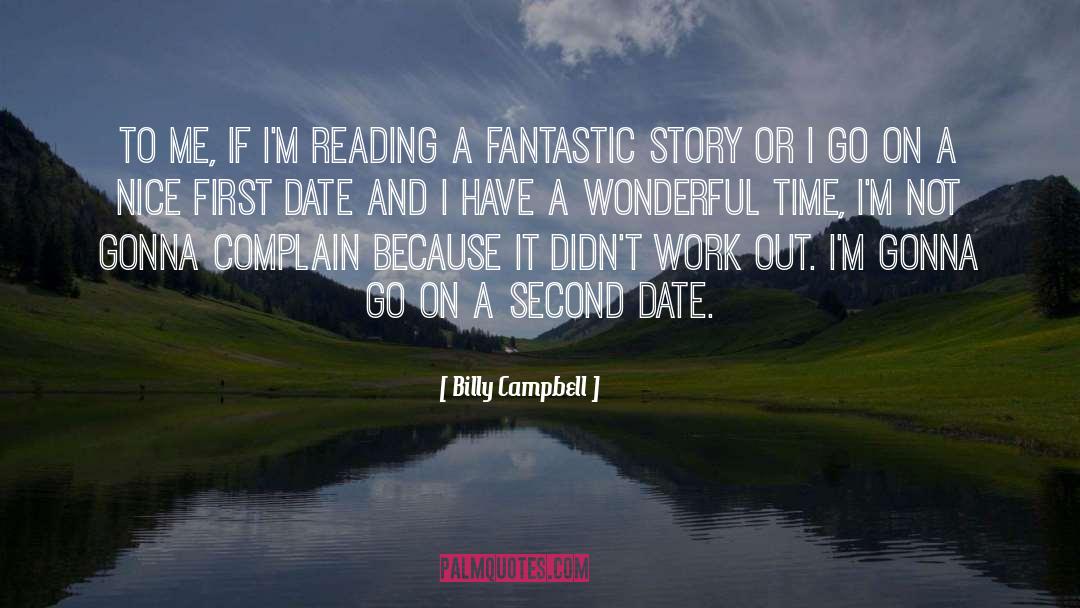 Wonderful Time quotes by Billy Campbell