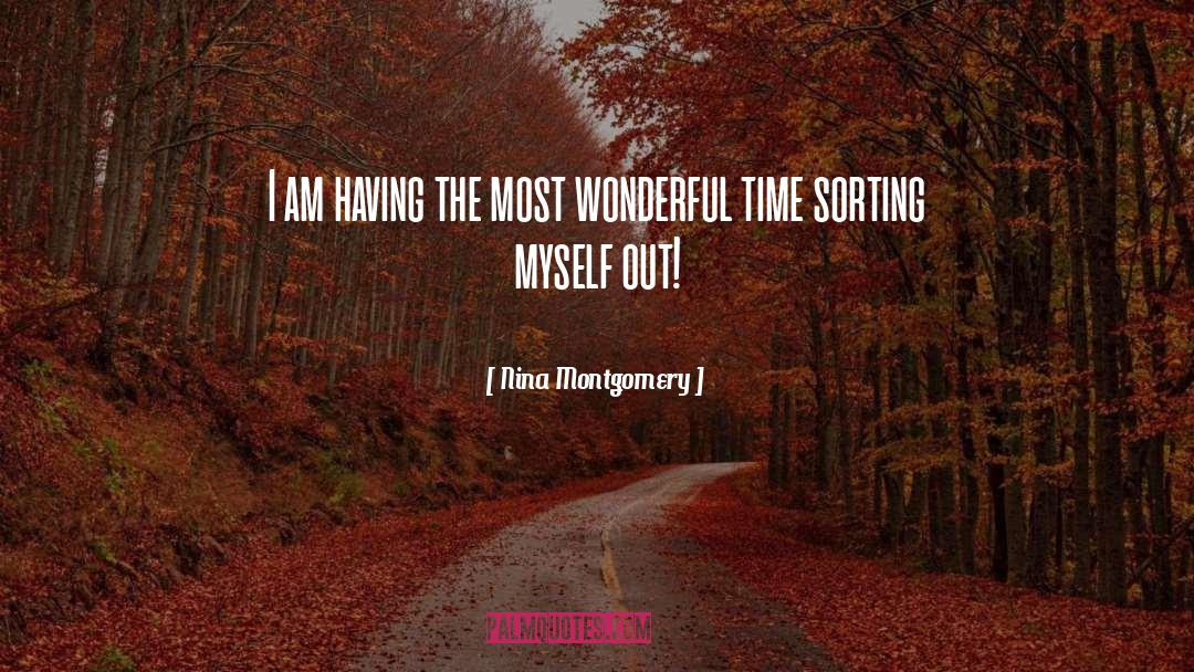 Wonderful Time quotes by Nina Montgomery