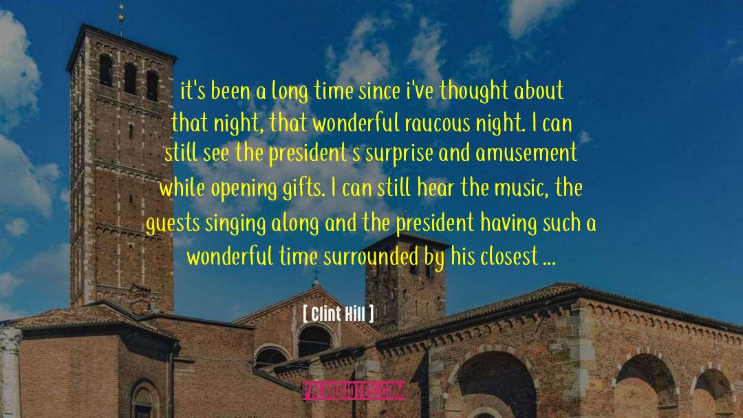 Wonderful Time quotes by Clint Hill