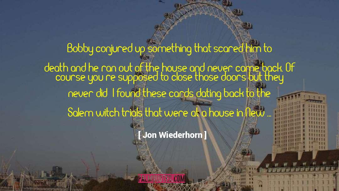 Wonderful Times quotes by Jon Wiederhorn