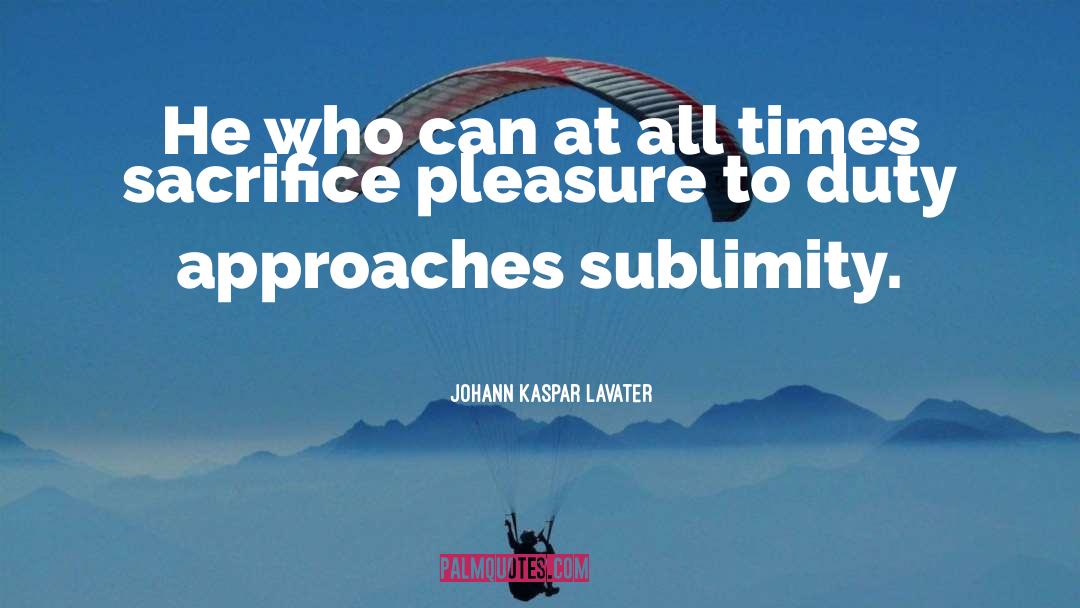 Wonderful Times quotes by Johann Kaspar Lavater