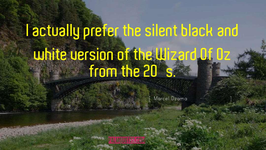 Wonderful Wizard Of Oz quotes by Marcel Dzama